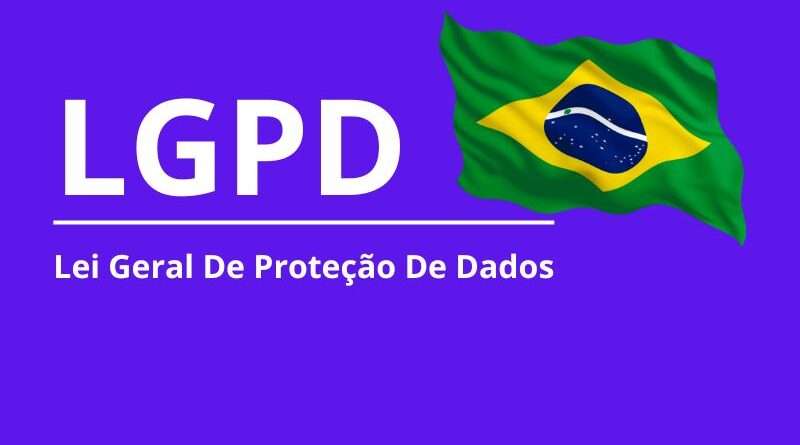 LGPD - Lei Geral De Proteção De Dados