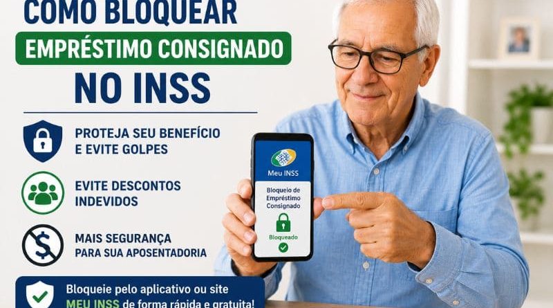 Como bloquear empréstimo consignado no INSS usando aplicativo Meu INSS para evitar golpes financeiros.